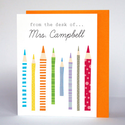 Personalized teacher stationery cards with colorful pencil illustrations and from the desk of... the name 'Mrs. Campbell' printed at the top.