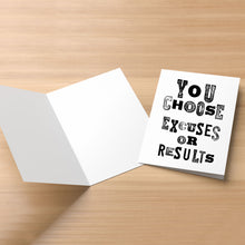 Load image into Gallery viewer, Stationery set of 6 motivational notecards with inspirational phrases that will appeal to fitness enthusiasts and followers of the 75Hard program, crossfit, rucking lifestyle. This cards says, &quot;You choose excuses or results.&quot;
